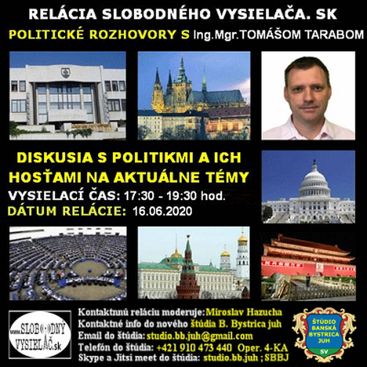 Politické rozhovory 48 - 2020-06-16 Ing. Mgr. Tomáš Taraba episode artwork