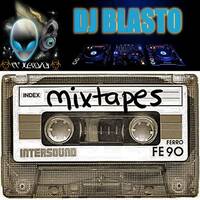 Mixtape by DjBlasto