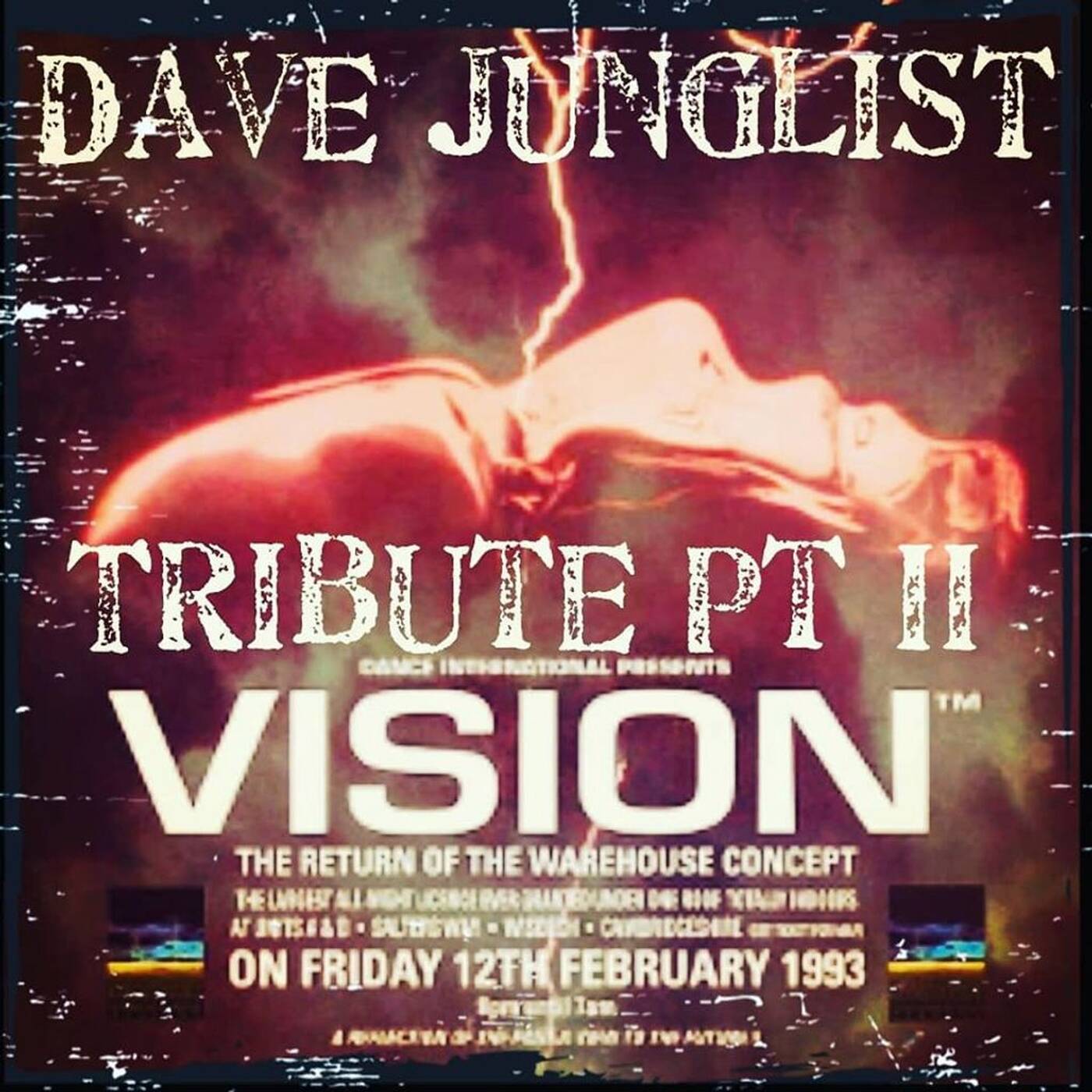 Vision - Return Of The Warehouse Concept 12-3-93 Tribute Pt II episode artwork