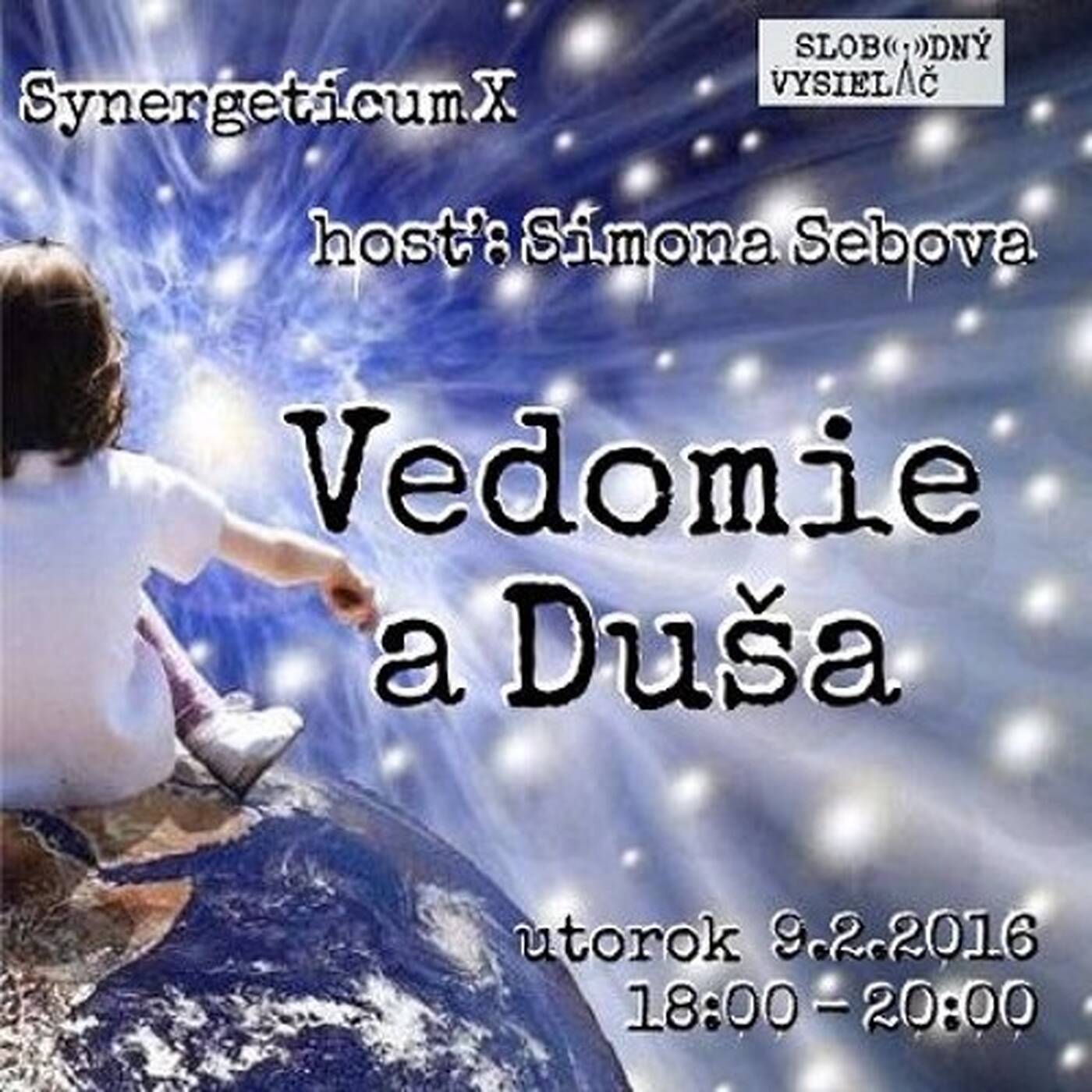 Synergeticum 10 - 2016-02-09 “Vedomie a Duša” episode artwork