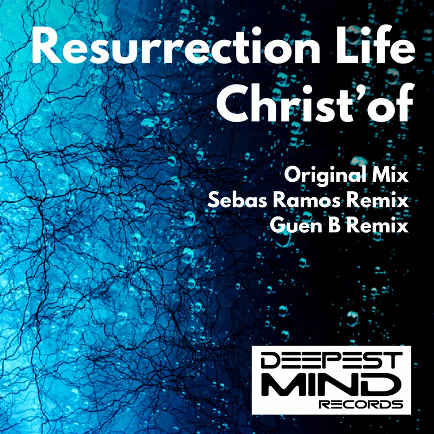 Christ'of - Resurrection life (Sebas Ramos Remix) episode artwork