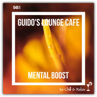 Guido's Lounge Cafe Broadcast #451 Mental Boost (Tue 20 Oct 2020) by Urban Movement Radio
