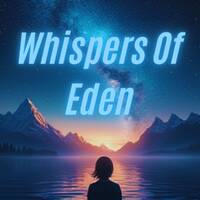 Whispers of Eden by SyncKing