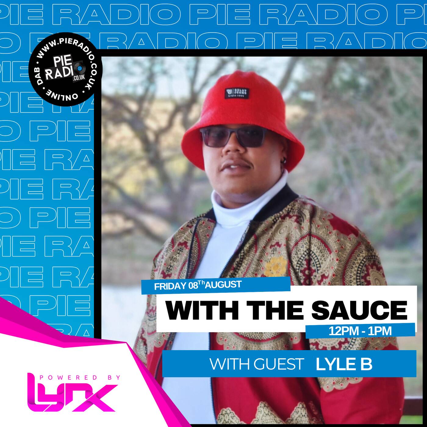 With The Sauce - Pie Radio Guest Mix by Lyle B