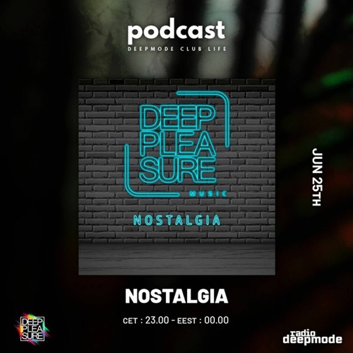 NOSTALGIA - DEEP PLEASURE MUSIC episode artwork