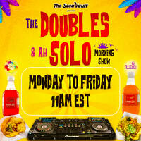 The Soca Vault - Doubles And Ah Solo Morning Show (4-26-23) by The Soca Vault