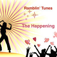Ramblin' Tunes - The Happening by Pat