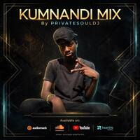 Kumnandi Mix l Privatesouldj by Privatesoul DJ