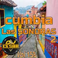 158 - Cumbia Las Sonaras 2 - 2021_ID_Dj Cesar_Cv by VDJ CESAR 🎧(salsa-bachata-merengue-cumbia-Latin Music-House)