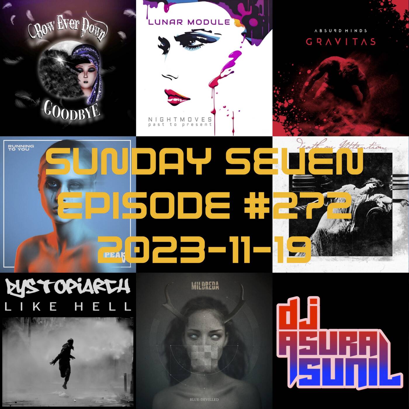 DJ AsuraSunil's Sunday Seven Mixshow #272 - 20231119 episode artwork