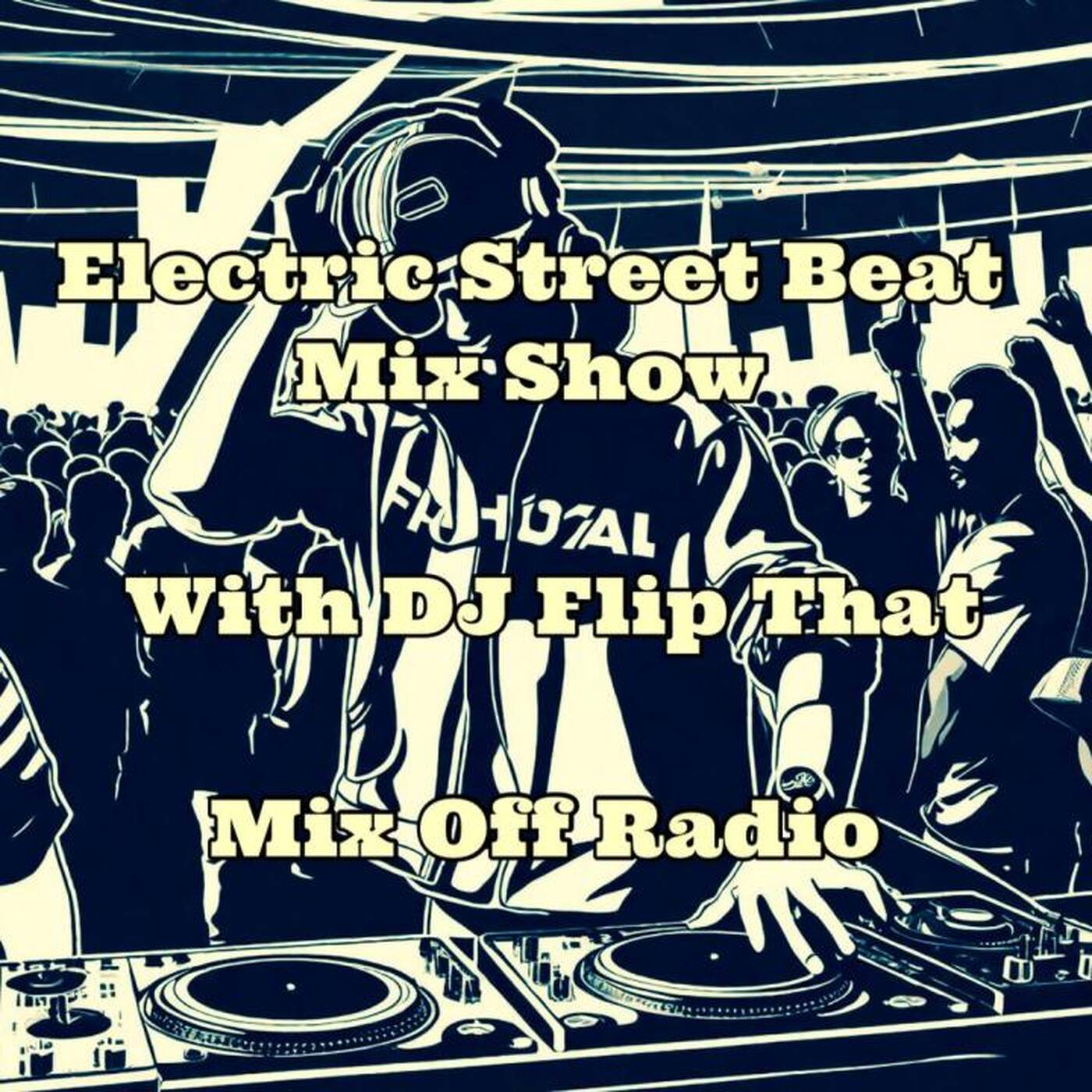 Electric Street Beat MixShow 12_12_23 (DJ Mix) NewHouseMusic_ElectronicMusic episode artwork