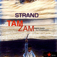 STRAND (English Version-Video-Edit) *FREE DOWNLOAD* by TAMZAM
