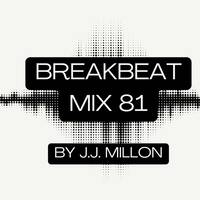Breakbeat Mix 81 BEST June 2024 by BreakBeat By JJMillon