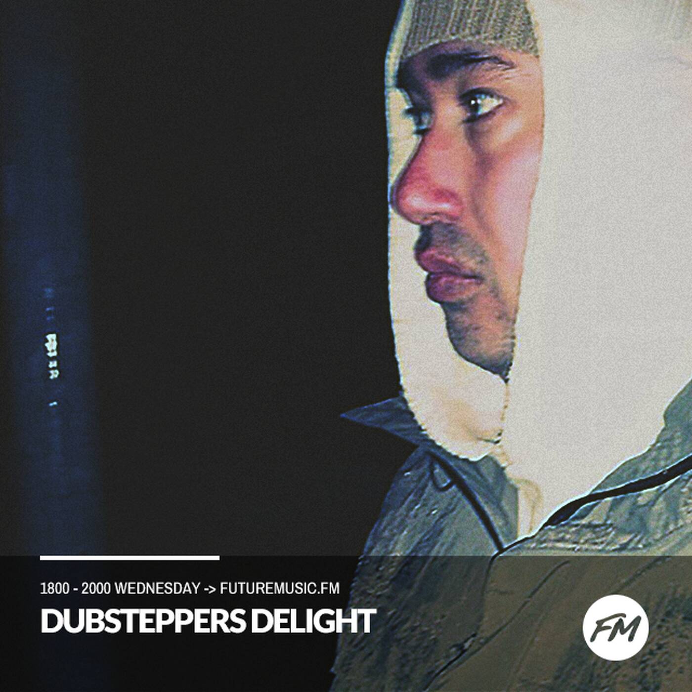 20170809 Dubsteppers Delight @ futuremusicFM #Dubstep episode artwork