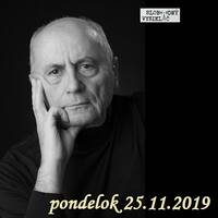 Na prahu zmien 56 - 2019-11-25 Ján Čarnogurský by Slobodný Vysielač