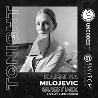SWITCH CODE #EP394 - Karmina Milojevic by Switch Code by Switch Entertainment