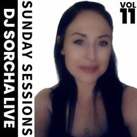 Dj Sorcha Live - Sunday Sessions Vol 11 - Melodic House &amp; Techno by DJ Sorcha