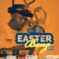 SHAUN101 EASTER BANG by DjShaun101