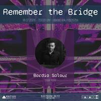Bardia Salour @ Remember the Bridge 26-2 by Electronic Beatz Network