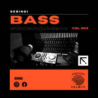 Bass Bombardment Vol 3 | Debingi by Breathing Sgubhu