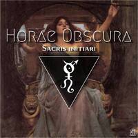 Horae Obscura CXXI - Sacris initiari by The Kult of O