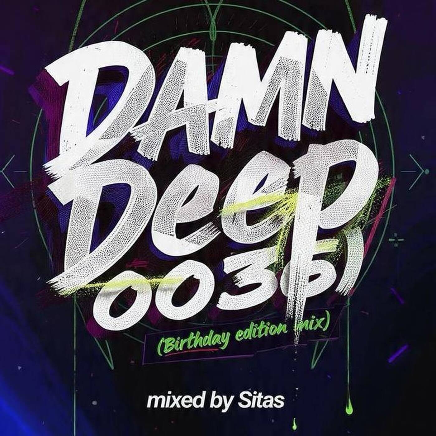 DamnDeep 0036 Mix MixedBy Sitas (Birthday Edition) episode artwork