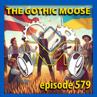 The Gothic Moose – Episode 579 – All Ukrainian bands or bands supporting Ukraine by DJ Moose
