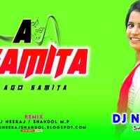 A Samita - Ago Samita ( Neeraj Cg Stylis Mix Dj Song ) Neeraj Shahdol - Neeraj Cg Top Djrimiex by D.J. KING OF SHAHDOL