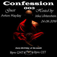 Jeka Lihtenstein-Confession 003 on  TM Radio by Jeka Lihtenstein