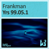 Frankman - My Inspiration by FM Musik / Deep Pressure Music