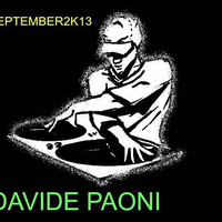 DAVIDEPAONI-SEPTEMBER2K13 by davide paoni 