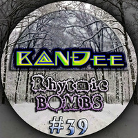 B@NĐee - ✪ Rhytmic BOMBS #39 ✪ by B@NĐee