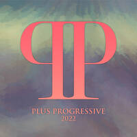 Plus Progressive 2022