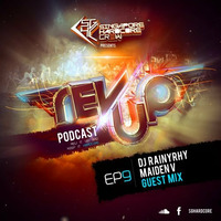 SGHC Rev Up Podcast EP 09 - DJ Rainyrhy + MaidenV Guest Mix by Singapore Hardcore Crew