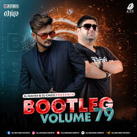 Bootleg Vol. 79 - DJ Ravish &amp; DJ Chico