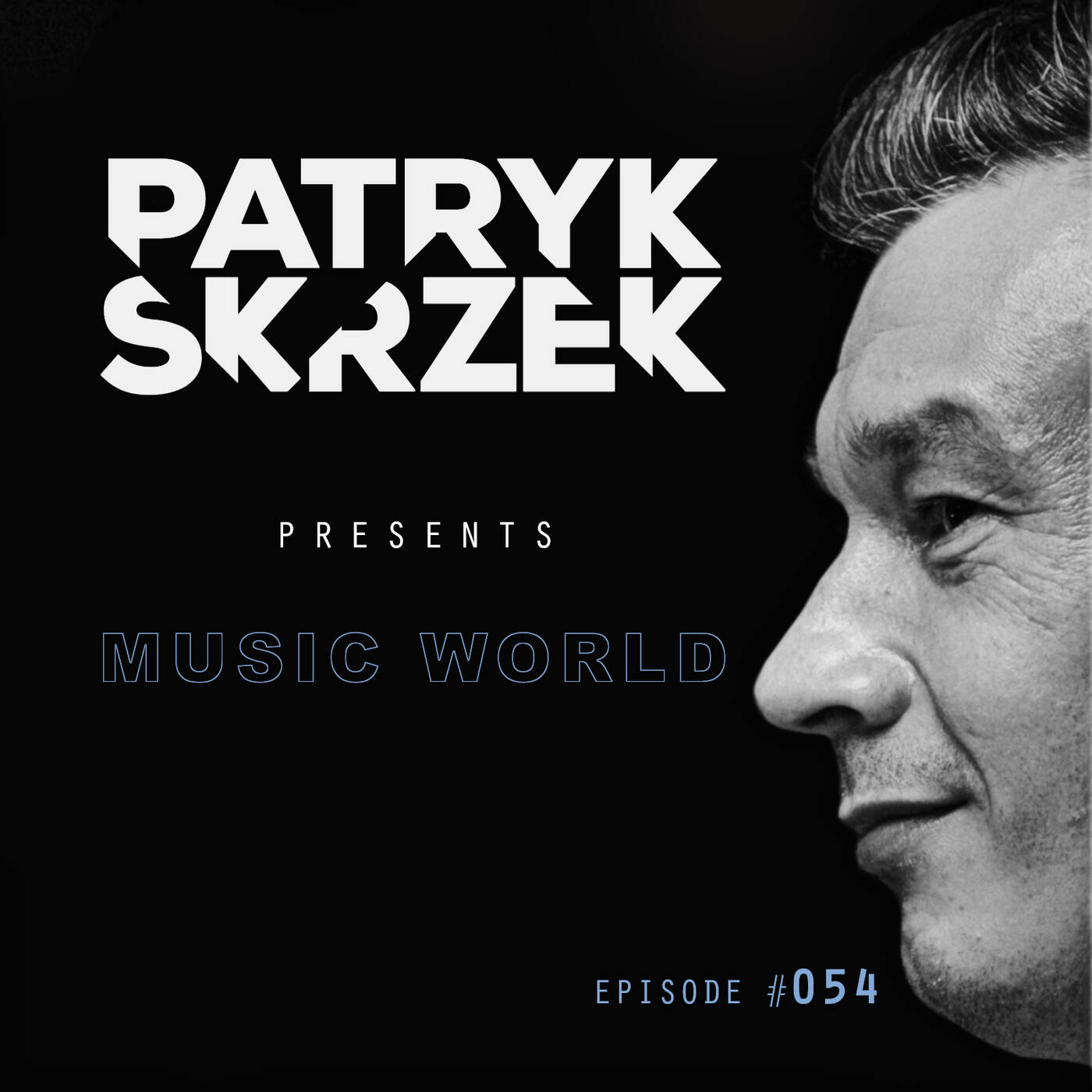 Patryk Skrzek pres. Music World: Classic Hard Trance #054 episode artwork