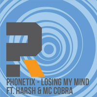 Phonetix ft. Harsh &amp; MC Cobra - Losing My Mind (Final Cutt Collective Mix) by Final Cutt Collective