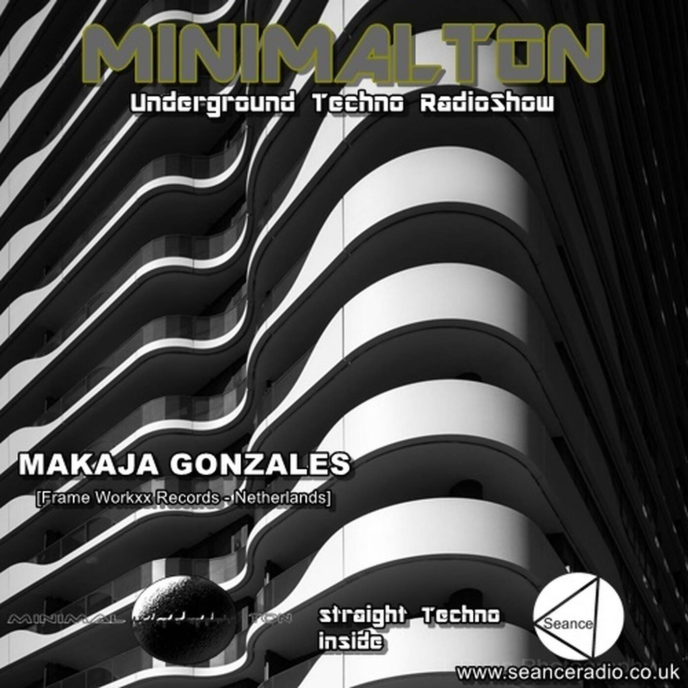 MaKaJa Gonzales @ Episode #118 Minimalton RadioShow [Germany] at Seance Radio [UK] episode artwork