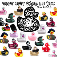 Don Mego (Psychoquake) - Tout Cuit Dans Le Bec (Mix Tribe) - Free Download by Don Mego