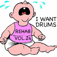 Rehab Vol.24 (I Want Drums) - Tony Pavia by Tony Pavia