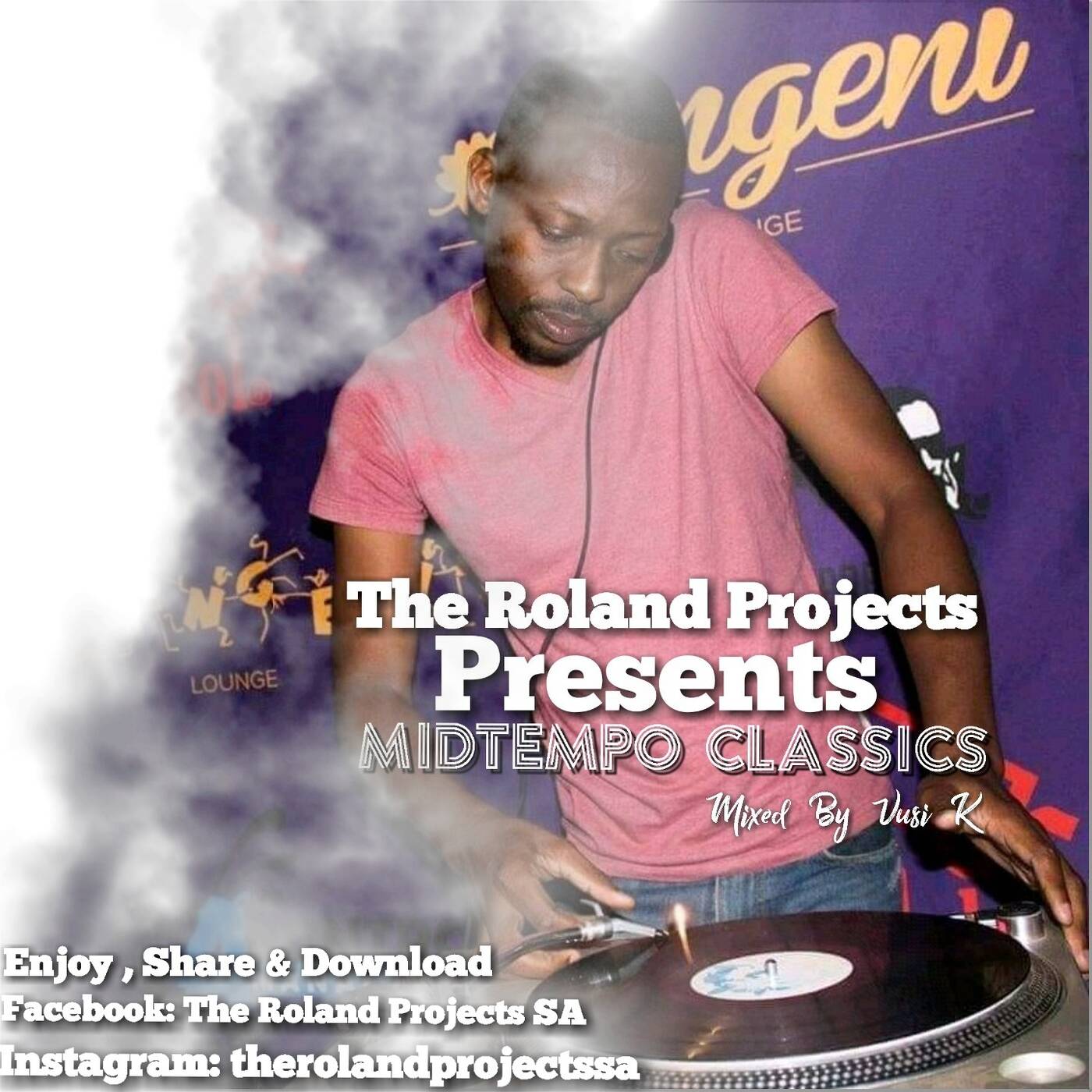 The Roland Projects Present A Mixtape By Vusi K (Midtempo Classics)  #Quarantine Edition 45BPM episode artwork