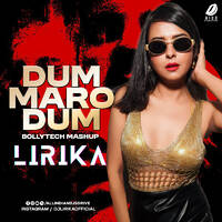 Dum Maro Dum (Bollytech Mashup) - DJ Lirika by AIDD Official