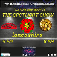 NEW DIRECTION RADIO SPOTLIGHT SHOW LANCASHIRE 27TH SEPT 2025 LAST SHOW by djplatinumsounds