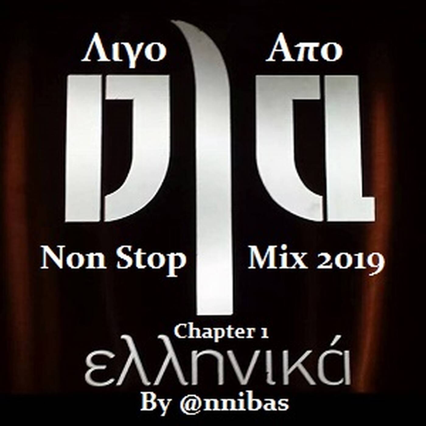 Ligo Apo Ola Ellinika Non Stop Mix 2019 By @nnibas episode artwork