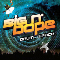 Drum and Space by Big n' Dope