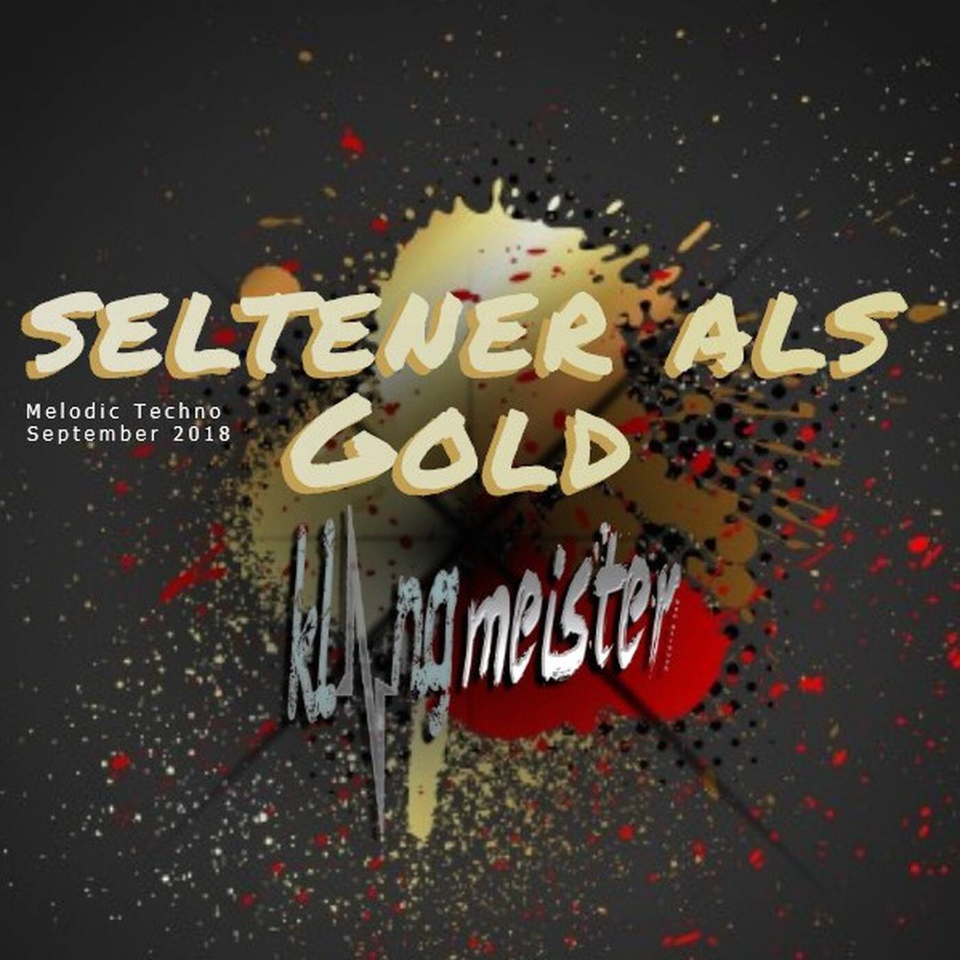 klangmeister (Ben Strauch) - Seltener als Gold |  Melodic Techno  | September 2018 episode artwork