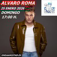ONDAAMISTAD: 468-"TU ELIGES" -468 ENTREVISTA A :**ALVARO ROMA** (25.ene..2026_) by ONDAAMISTAD