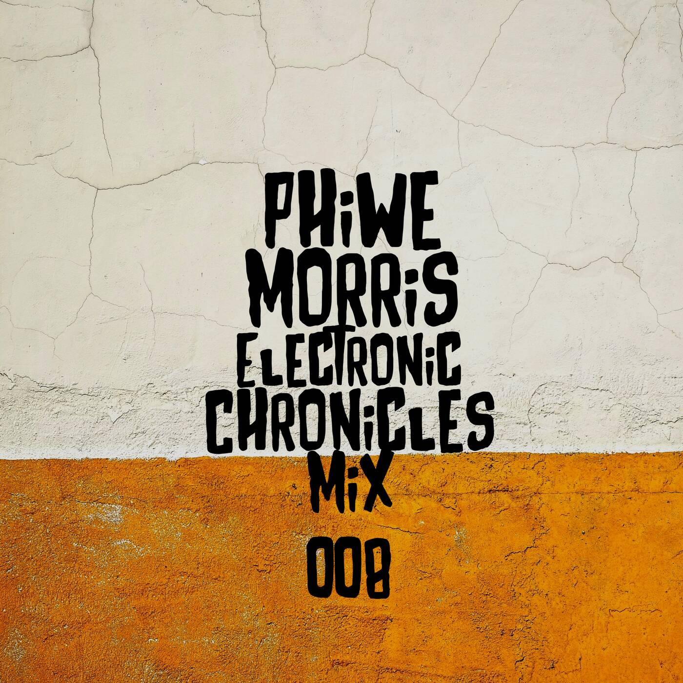 Phiwe Morris - Electronic Chronicles EP 008 episode artwork