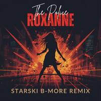 Roxanne Starski Bmore Remix QH Free Download by Dj Starski YYZ