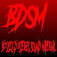 BöSSES DÜSTERES SOUND MATERIAL- BDSM Podcast @ 06 ReneHell by Treibklang